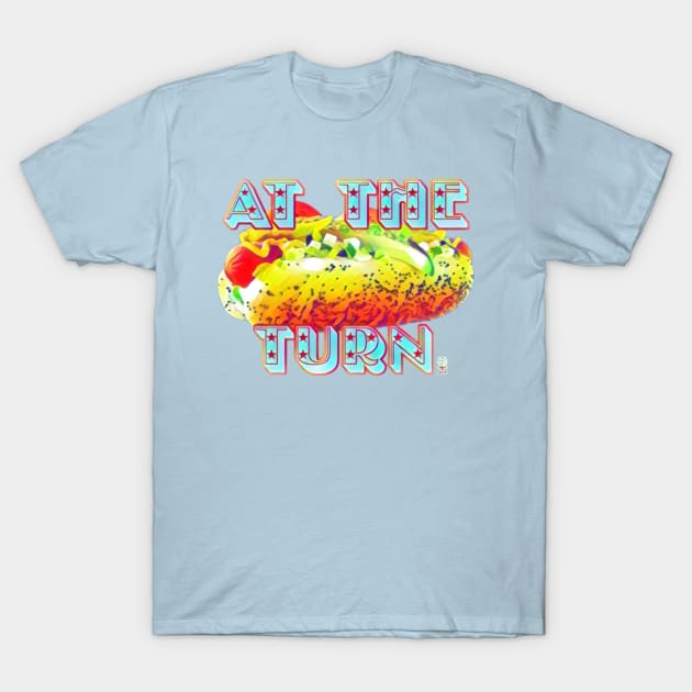 Hot Dog at the Turn T-Shirt by Kitta’s Shop